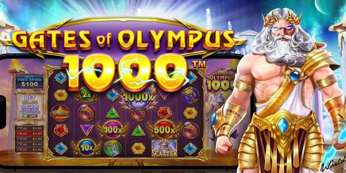 Trik Jitu Menang Besar Di Slot Gates of Olympus 1000
